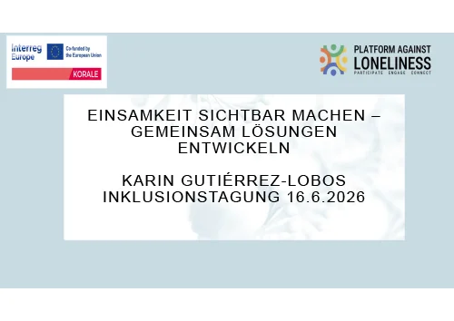 Vortragspräsentation "Einsamkeit sichtbar machen - gemeinsam Lösungen entwickeln"